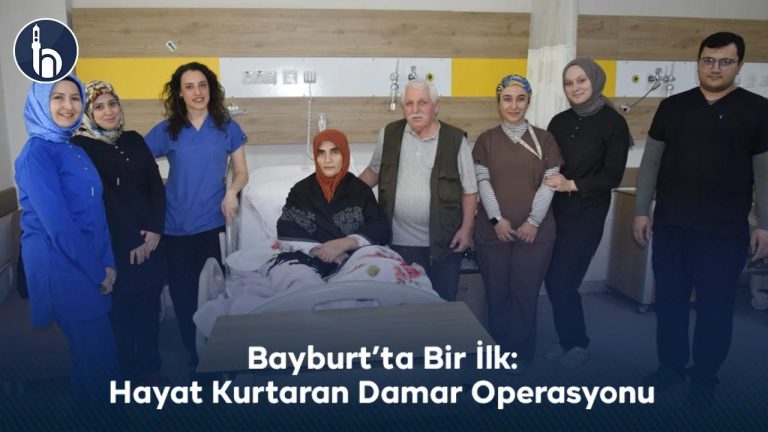 Bayburt’ta Hayat Kurtaran İlk Damar Operasyonu