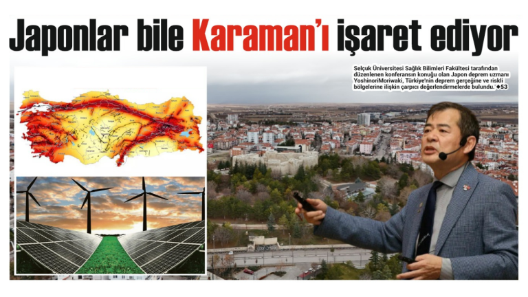 Japonlar bile Karaman’ı işaret ediyor
