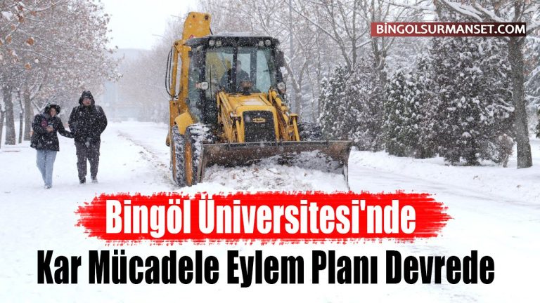 Bingöl Üniversitesi karla mücadele eylem planı
