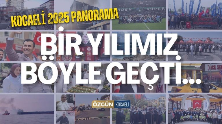 Kocaeli 2025: Bir Yılımızın Özeti