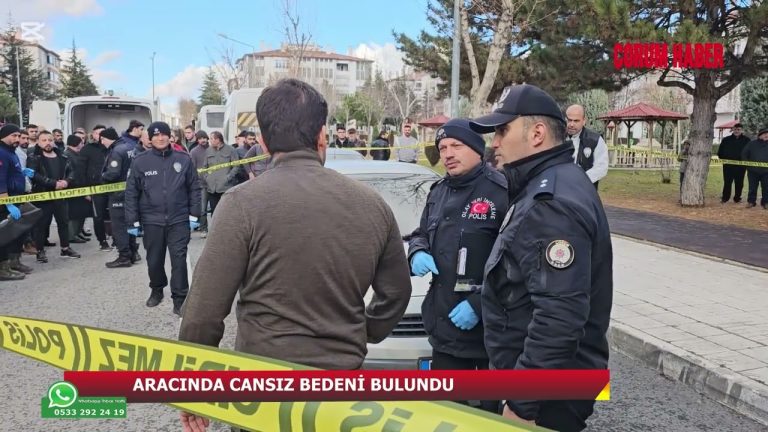 Çorum’da Genç Adam Aracında Ölü Bulundu