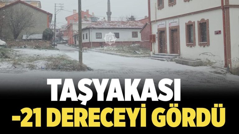 Çankırı Ayazda: Taşyakası -21,4 °C