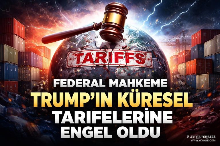 Federal Mahkeme, Trump’ın Küresel Gümrük Tarifelerine Engel Oldu