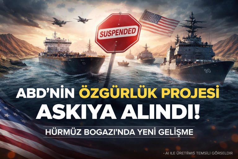 Hürmüz Boğazı’nda Geçici Durdurulan ‘Özgürlük Projesi’ Tartışmaları
