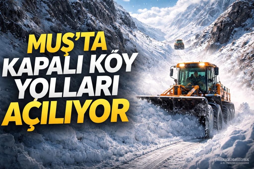 Muş'ta Karla Mücadele Ediliyor: Köy Yolu Ulaşıma Açılıyor