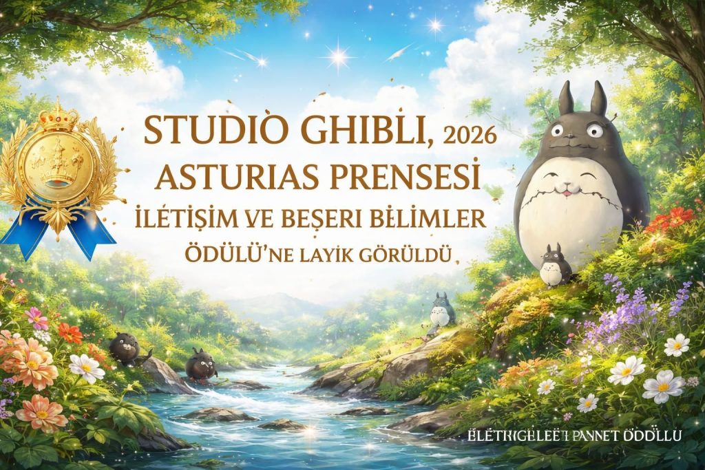 Studio Ghibli, Evrensel Değerleri Sinemaya Taşıyan Eserleriyle Ödüllendirildi